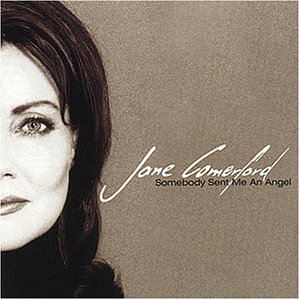 <i>Somebody Sent Me an Angel</i> 1997 studio album by Jane Comerford