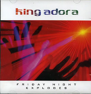 <i>Friday Night Explodes</i> 2001 EP by King Adora