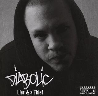 <i>Liar & a Thief</i> 2010 studio album by Diabolic