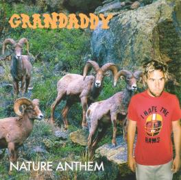 Nature Anthem single by Grandaddy