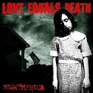 <i>Nightmerica</i> 2006 studio album by Love Equals Death