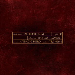 <i>The Last Lament</i> 2007 studio album by Called To Arms