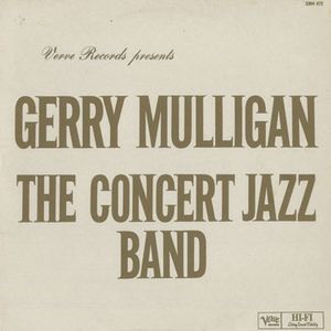 <i>The Concert Jazz Band</i> album by Gerry Mulligan