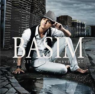 <i>Alt det jeg ville have sagt</i> (album) 2008 studio album by Basim