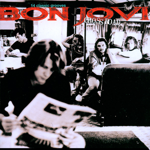 <i>Cross Road</i> (album) 1994 greatest hits album by Bon Jovi