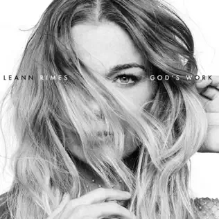 <i>Gods Work</i> 2022 studio album by LeAnn Rimes