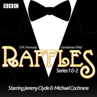 File:Raffles, BBC Radio, series 1 & 2.jpg