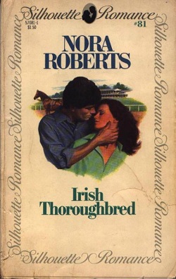 <i>Irish Thoroughbred</i> Novel by Nora Roberts