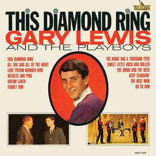<i>This Diamond Ring</i> (album) 1965 studio album by Gary Lewis & the Playboys