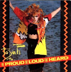 Be Proud Be Loud (Be Heard) 1982 single by Toyah