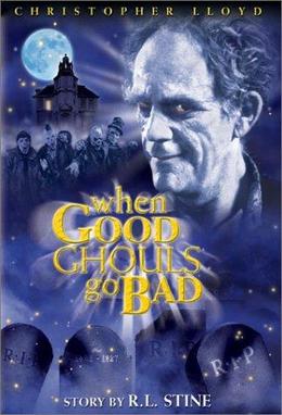 <i>When Good Ghouls Go Bad</i> 2001 television film