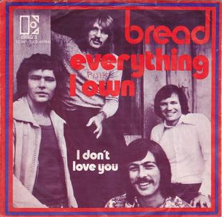 <span class="mw-page-title-main">Everything I Own</span> 1972 single by Bread