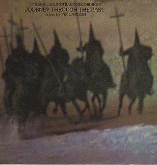 <i>Journey Through the Past</i> 1972 soundtrack album by Neil Young