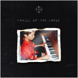 <i>Thrill of the Chase</i> 2022 album by Kygo