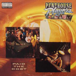 <i>Paid the Cost</i> 1992 studio album by Penthouse Players Clique