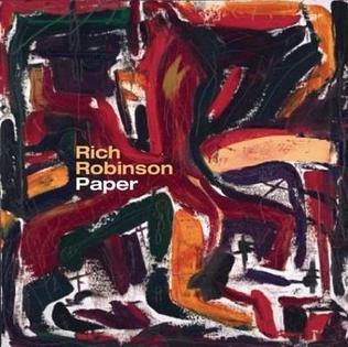 <i>Paper</i> (album) 2004 studio album by Rich Robinson