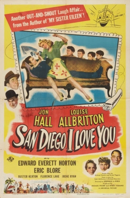 <i>San Diego, I Love You</i> 1944 American comedy film directed by Reginald Le Borg