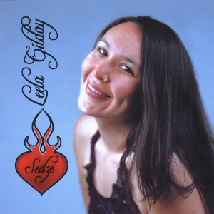 <i>Sedzé</i> 2006 studio album by Leela Gilday