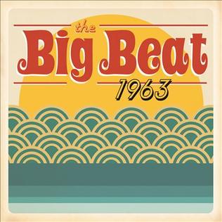 <i>The Big Beat 1963</i> 2013 compilation album by various artists