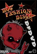 <i>DFDVD</i> 2004 video by Dog Fashion Disco