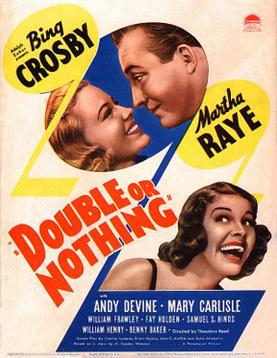 <i>Double or Nothing</i> (1937 film) 1937 musical comedy film