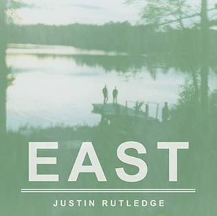 <i>East</i> (Justin Rutledge album) 2016 studio album by Justin Rutledge