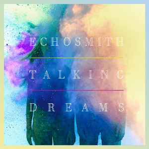 <i>Talking Dreams</i> 2013 studio album by Echosmith