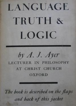 <i>Language, Truth, and Logic</i> 1936 book by A. J. Ayer