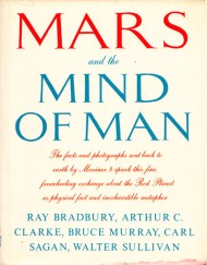 File:Mars and the mind of man bradbury, sagan, murray and so on 827464838.jpg