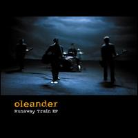 <i>Runaway Train</i> (Oleander EP) 2002 EP by Oleander