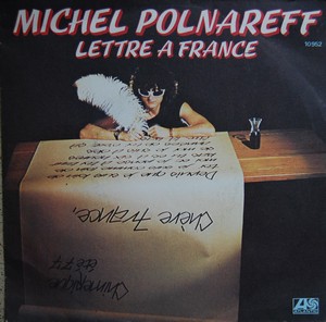 La musique du jour  - Page 3 Polnareff_lettre_a_france