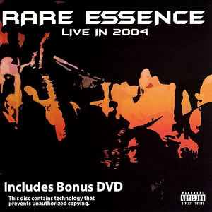 <i>Live in 2004</i> 2004 live album by Rare Essence