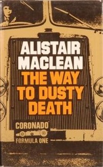 File:Alistair MacLean - The Way to Dusty Death.jpg