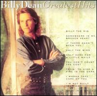 <i>Greatest Hits</i> (Billy Dean album) 1994 greatest hits album by Billy Dean