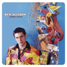 <i>Cowboy Justice</i> 2006 studio album by Ben Allison