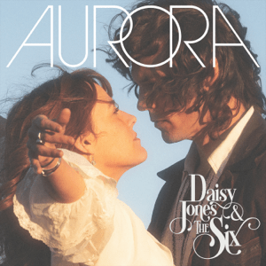 <i>Aurora</i> (Daisy Jones & The Six album) 2023 album by Daisy Jones & The Six