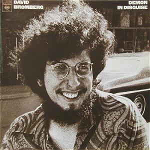 <i>Demon in Disguise</i> 1972 studio album / Live album by David Bromberg