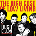 <i>The High Co$t of Low Living</i> 2005 studio album by Hugh Dillon Redemption Choir