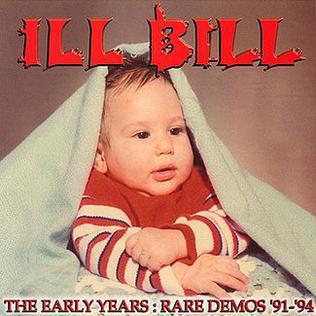 <i>The Early Years: Rare Demos 91–94</i> 2001 compilation album by Ill Bill