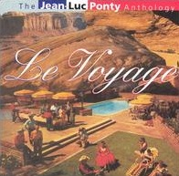 <i>Le Voyage: The Jean-Luc Ponty Anthology</i> 1996 compilation album by Jean-Luc Ponty