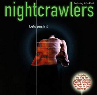 <i>Lets Push It</i> 1995 studio album by Nightcrawlers