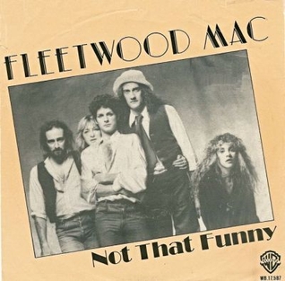 <span class="mw-page-title-main">Not That Funny</span> 1980 single by Fleetwood Mac