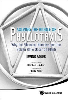 <i>Solving the Riddle of Phyllotaxis</i>