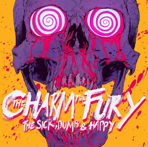 <i>The Sick, Dumb & Happy</i> 2017 studio album by The Charm The Fury