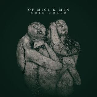 <i>Cold World</i> (Of Mice & Men album) 2016 studio album by Of Mice & Men