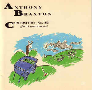 <i>Composition No. 165 (for 18 instruments)</i> 1992 live album by Anthony Braxton