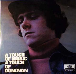<i>A Touch of Music a Touch of Donovan</i> 1969 compilation album by Donovan