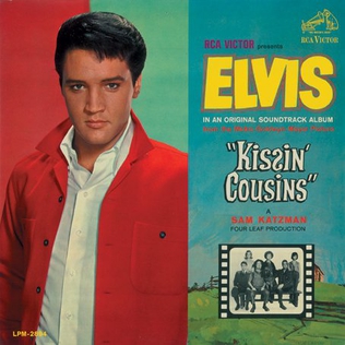 <i>Kissin Cousins</i> (soundtrack) 1964 soundtrack album by Elvis Presley