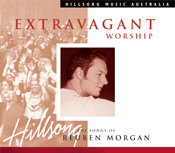 Extravagant Worship - The Songs of Reuben Morgan.gif