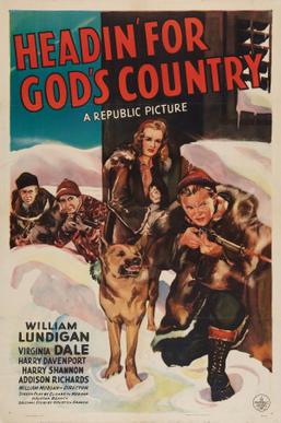 <i>Headin for Gods Country</i> 1943 film by William Morgan